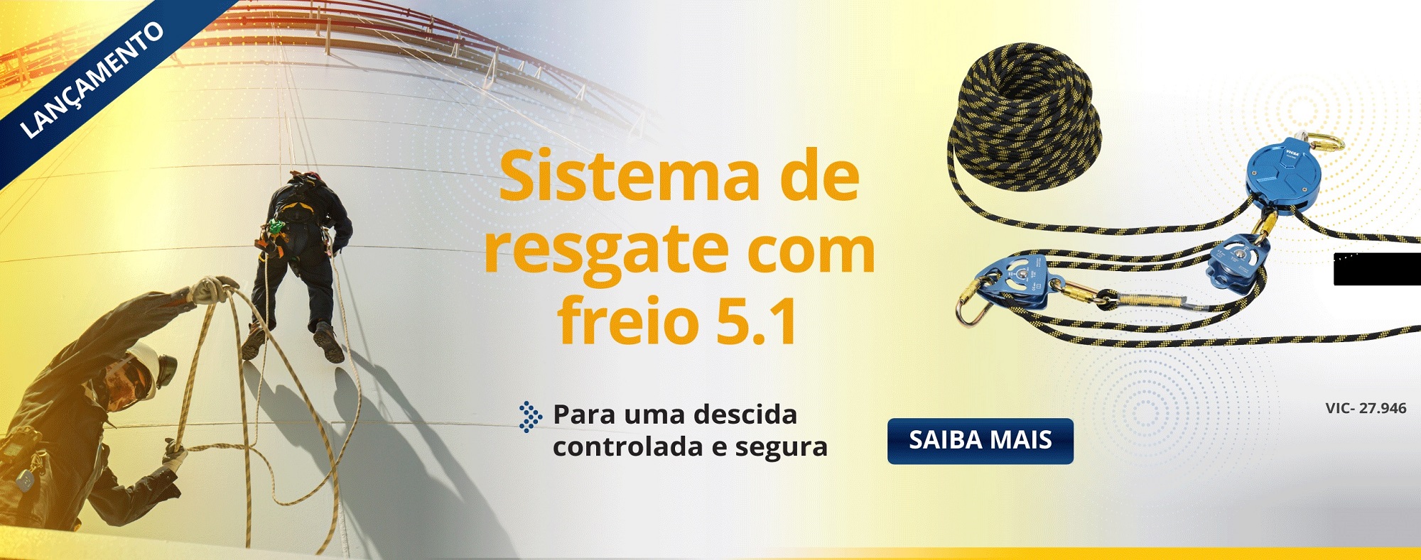 Sistema de resgate com freio 5.1